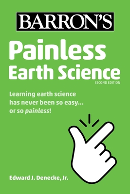 Painless Earth Science - Edward J. Denecke