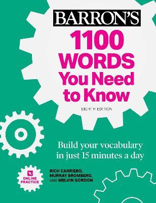 1100 Words You Need to Know + Online Practice: Build Your Vocabulary in Just 15 Minutes a Day! - Rich Carriero