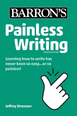 Painless Writing - Jeffrey Strausser