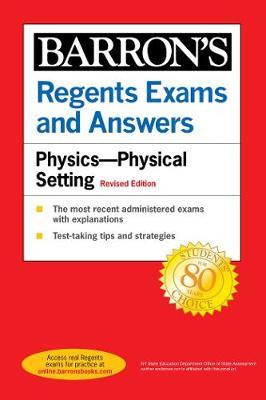 Regents Exams and Answers Physics Physical Setting Revised Edition - Miriam Lazar