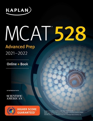 MCAT 528 Advanced Prep 2021-2022: Online + Book - Kaplan Test Prep