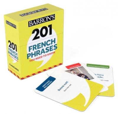 201 French Phrases You Need to Know Flashcards - Theodore Kendris