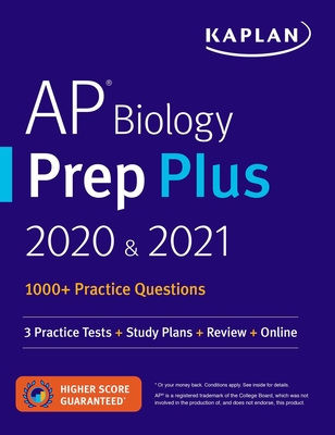 AP Biology Prep Plus 2020 & 2021: 3 Practice Tests + Study Plans + Review + Online - Kaplan Test Prep