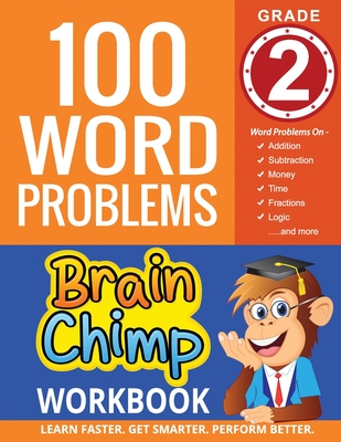 100 Word Problems: Grade 2 Math Workbook - Brainchimp