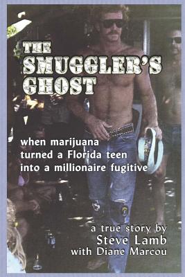 The Smugglers Ghost - Steve Lamb
