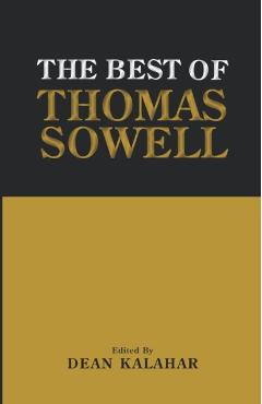 The Best of Thomas Sowell - Dean Kalahar