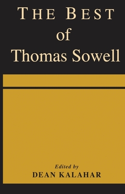 The Best of Thomas Sowell - Dean Kalahar