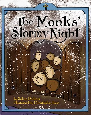 The Monks' Stormy Night - Sylvia Dorham