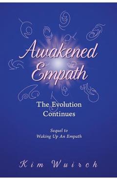 Coperta cărții 'Awakened Empath: The Evolution Continues - Kim Wuirch'
