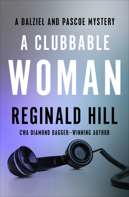 Coperta cărții 'A Clubbable Woman - Reginald Hill'