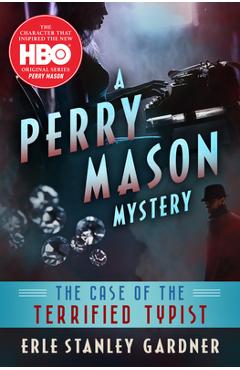 Coperta cărții 'The Case of the Terrified Typist - Erle Stanley Gardner'