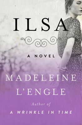 Ilsa - Madeleine L'engle