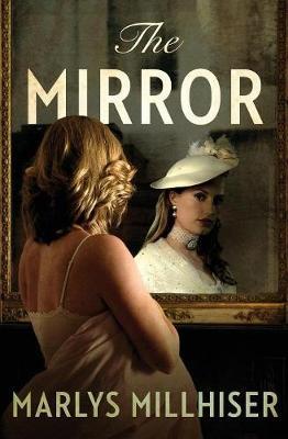 The Mirror - Marlys Millhiser