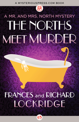 The Norths Meet Murder - Frances Lockridge