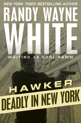 Deadly in New York - Randy Wayne White