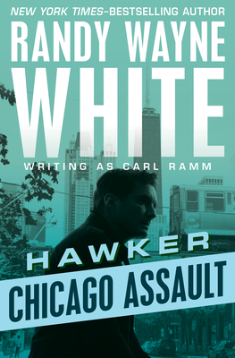 Chicago Assault - Randy Wayne White