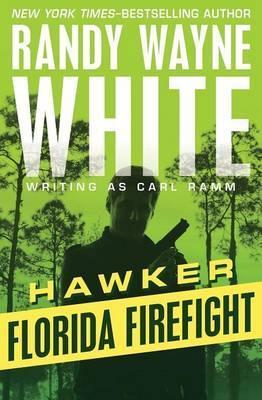 Florida Firefight - Randy Wayne White