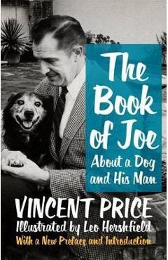 Coperta cărții 'The Book of Joe: About a Dog and His Man - Vincent Price'