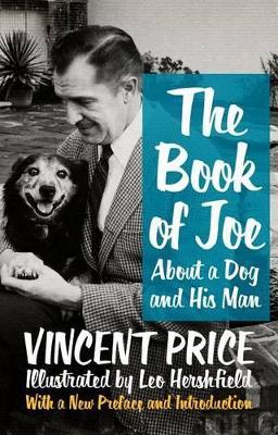 The Book of Joe: About a Dog and His Man - Vincent Price