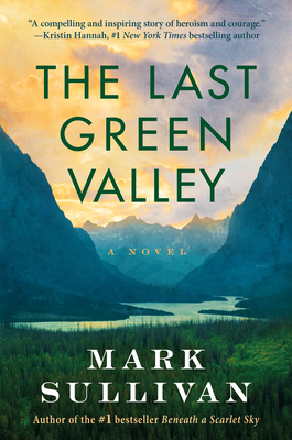 The Last Green Valley - Mark Sullivan