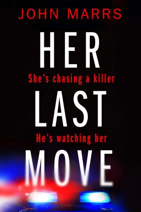 Her Last Move - John Marrs