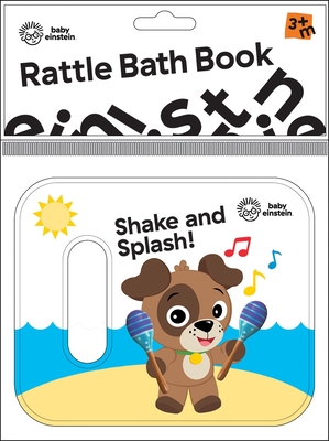 Baby Einstein: Shake and Splash!: Rattle Bath Book - Pi Kids