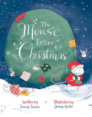 The Mouse Before Christmas - Tracey Turner