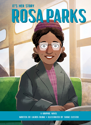 It's Her Story: Rosa Parks: A Graphic Novel - Lauren Burke
