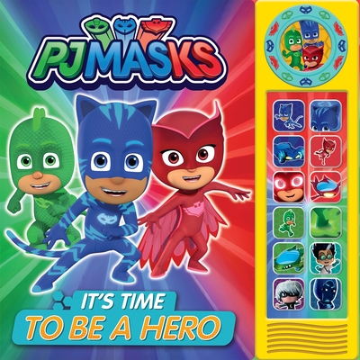 Coperta cărții 'Pj Masks It's Time to Be a Hero - Erin Rose Wage'
