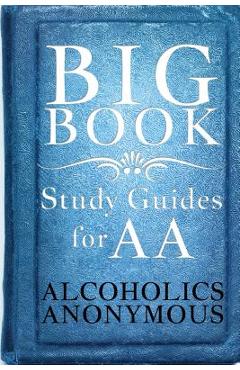 Coperta cărții 'Big Book Study Guides For AA - Daily Reflections Revisions'