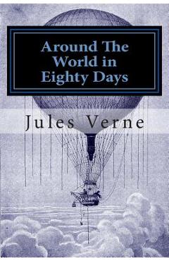 Poza produsului Around The World in Eighty Days - Jules Verne