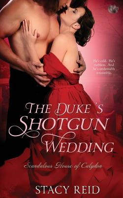 The Duke's Shotgun Wedding - Stacy Reid