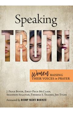 Coperta cărții 'Speaking Truth: Women Raising Their Voices in Prayer - Emily Peck-mcclain'