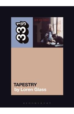 Carole King's Tapestry - Loren Glass