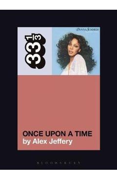 Coperta cărții 'Donna Summer's Once Upon a Time - Alex Jeffery'