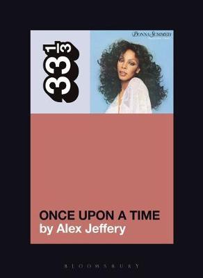 Donna Summer's Once Upon a Time - Alex Jeffery