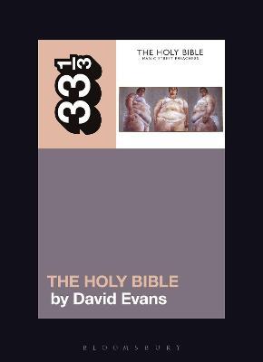 Manic Street Preachers' the Holy Bible - David Evans