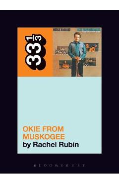 Coperta cărții 'Merle Haggard's Okie from Muskogee - Rachel Lee Rubin'
