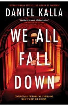 Coperta cărții 'We All Fall Down - Daniel Kalla'
