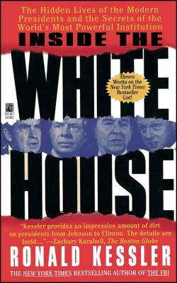 Inside the White House - Ronald Kessler