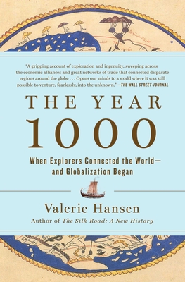 The Year 1000: When Globalization Began - Valerie Hansen