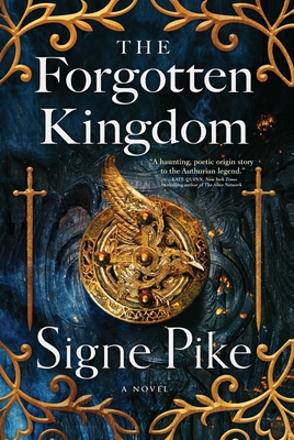 The Forgotten Kingdom, Volume 2 - Signe Pike