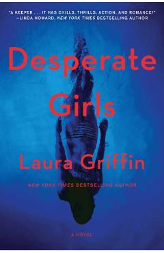 Coperta cărții 'Desperate Girls - Laura Griffin'