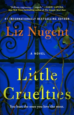 Little Cruelties - Liz Nugent