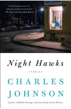 Coperta cărții 'Night Hawks: Stories - Charles Johnson'