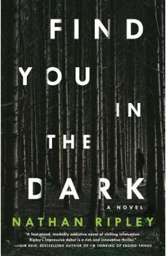Coperta cărții 'Find You in the Dark - Nathan Ripley'