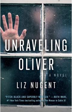 Unraveling Oliver - Liz Nugent