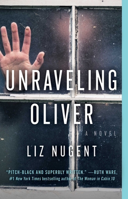 Unraveling Oliver - Liz Nugent