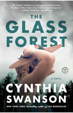 The Glass Forest - Cynthia Swanson