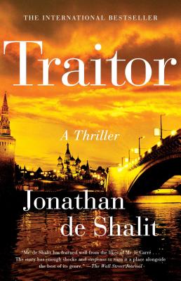 Traitor: A Thriller - Jonathan De Shalit